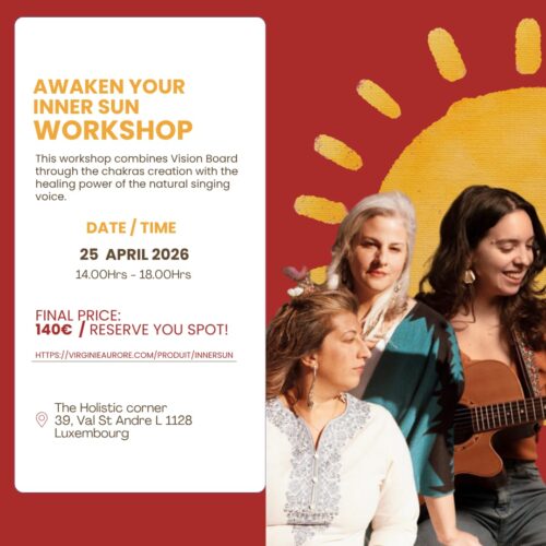 Awaken your Inner Sun : A Vision Board & Sound Experience by Untitled Barcelona and Virginie Aurore (The Holistic Corner, Rollingergrund, Luxembourg)